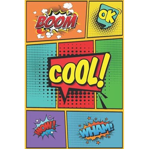 Coo! Wow! Wham!: Blank Comic Book Notebook: Draw You Own Comics - Comic Book Panels Plus Talk And Thought Bubbles (2nd Editon)