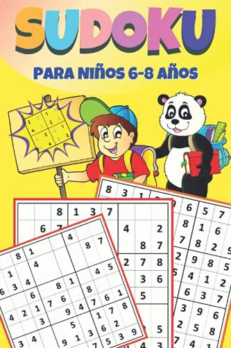 Sudoku Para Niños 6-8 Años: Libro De Sudoku - Fácil - Medio - Difícil | 190 Sudokus Para Niños Con Soluciones Incluidas | Libro Sudokus Niños | Lógica ... Pasatiempos | 109 Páginas. Idea Del Regalo
