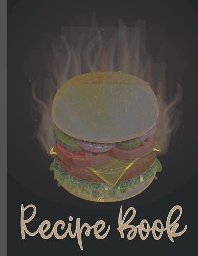 Recipe Book: Blank Recipe Journal Book For You And Your Daughter/Sister/Mother This Book Can Be A Best Gift. Unique Recipe Journal For Your Close One ... In Her Kitchen. In A Standard Configuration.