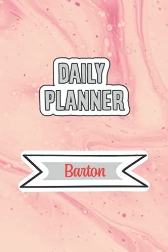 Daily Planner For Barton | 6x9 Inches | 120 Pages: Daily Planner Paperback Without Date For Planning, Organize Plan With Specific Name