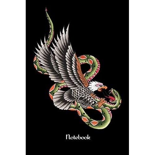 Notebook - The Eagle Catches The Snake 21: Notebook Planner - 6x9 Inch Daily Planner Journal, To Do List Notebook, Daily Organizer, 114 Pages