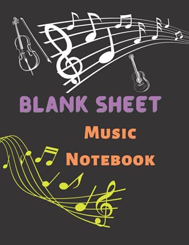 Blank Sheet Music Notebook: Music Note Cover, 12 Stave, Music Manuscript Paper,Staff Paper,Musicians Notebook, Sheet Music Cover