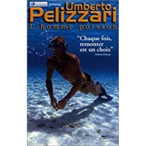 Umberto Pelizzari, L'homme Poisson
