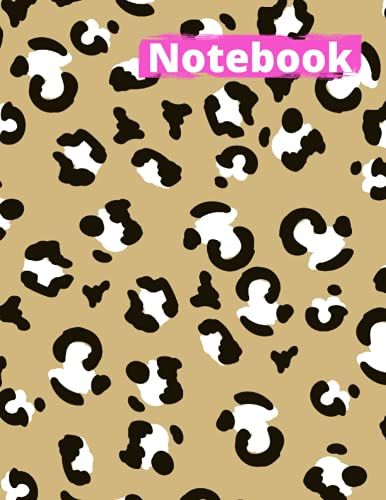Notebook: Leopard Print Composition Notebook ,Cheetah Journal, Large 8.5 X 11 Inch With 110 Pages.
