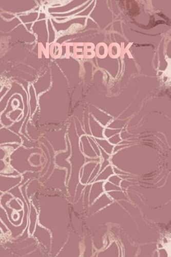 Notebook: Rose Gold Notebook, Rose Gold Notebook For School, Rose Gold Notebook Collage Ruled, Rose Gold Notebooks For Women, Rose Gold Notebook For Work, 6x9 Inches
