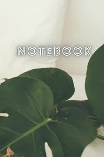 Notebook: Cozy Green Plants Cover - Size (6 X 9 Inches) 150 Pages: Lined Paper (Notebook Series)