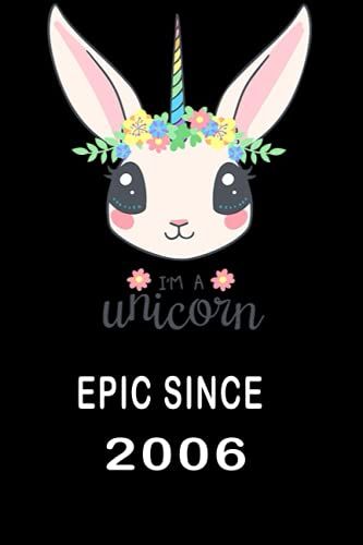 Epic Since 2006: My Best Sketch Book Unicorn Lovers Are Born In 2006 Blanck Papers / Drawing Gift Skech Book / 6*9, Soft Cover, Matte Finish