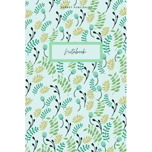 Notebook: Unruled Lined Paper|Note Taking Notebook Organized|Aesthetic Notebook For School,College,Work,As A Daily Journal For Woman,Or End Of Year ... Design |Green Leaves And Buds Flowers Cover
