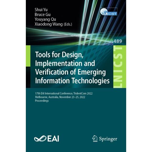 Tools For Design, Implementation And Verification Of Emerging Information Technologies