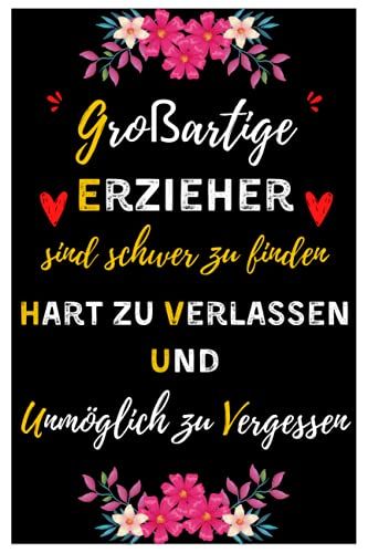 Großartige Erzieher Sind Schwer Zu Finden,: Lehrer Geschenk Lustig , Perfekt Für Notizen, Zum Aufschreiben Von Gedanken, Ein Schul- / College-Notizbuch , Notizbuch A5.