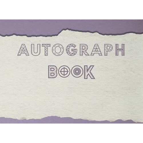 Autograph Book: Personalised Autograph Book, School Leavers Gift Autograph Notebook, End Of School Year Class Signatures Book For Classmates Memories, ... Celebrities, Sports, - 8.25x6 Inch