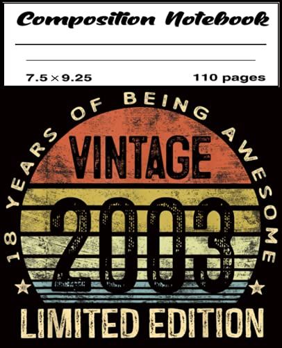 Notebook 18 Year Old 2003 Limited Edition 18th Birthday