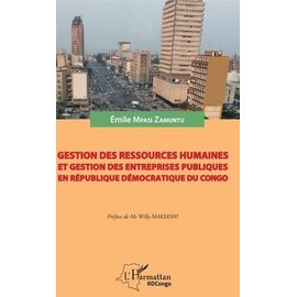 Gestion Des Ressources Humaines Et Gestion Des Entreprises Publiques En République Démocratique Du Congo