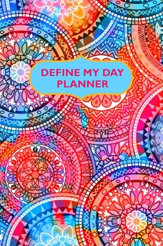 Define My Day Planner: Daily Schedule Planner With Gratitude Journal, Undated Daily Planner, Undated Daily Planner, Day On A Page Planner, Goal ... Gratitude Journal For Women 2021, [120 Pages]