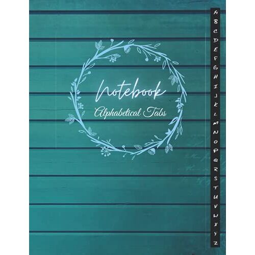 Notebook Alphabetical Tabs: Turquoise Wood Wall Dark Cover, Journal With A-Z Printed Organizer, 8.5x11; 6 Blank Lined Pages Each Letter