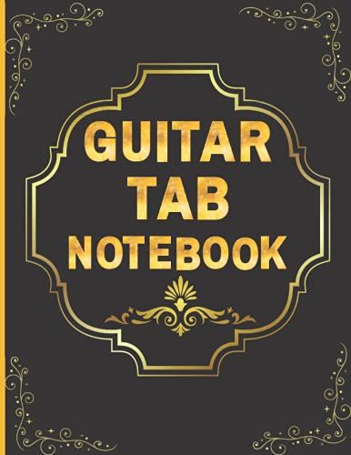 Guitar Tab Notebook: Blank Guitar Tablature Manuscript Sheets.