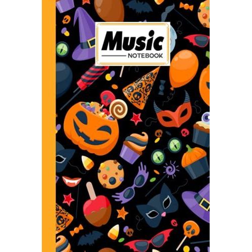 Music Notebook: Music Writing Notebook | Blank Sheet Music Notebook | Halloween Candy Cover Design | 120 Pages, Size 6" X 9" By Georg Sauer