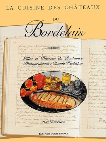 La Cuisine Des Châteaux Du Bordelais