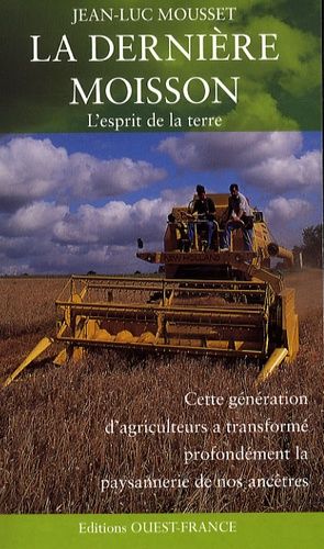 La Dernière Moisson - L'esprit De La Terre