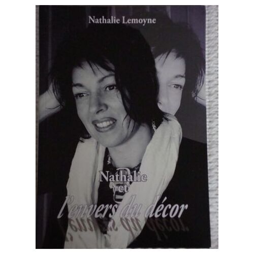 Nathalie Et L'envers Du Décor