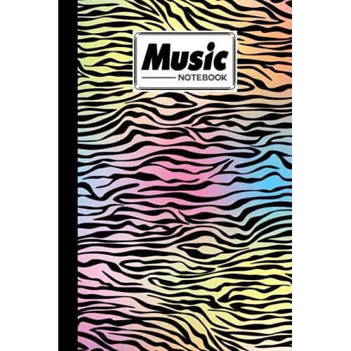 Music Notebook: Music Writing Notebook | Blank Sheet Music Notebook, 120 Pages, Size 6" X 9" | Zebra Skin Print By Silvia Hein