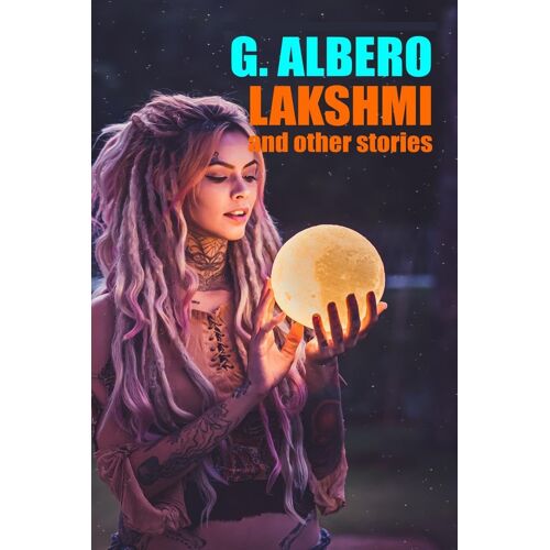 Lakshmi And Other Stories