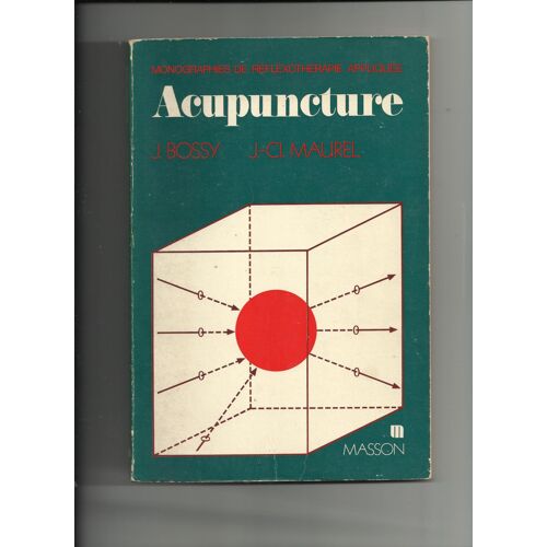 L'acupuncture Monographies De Réfléxothérapie Appliquée