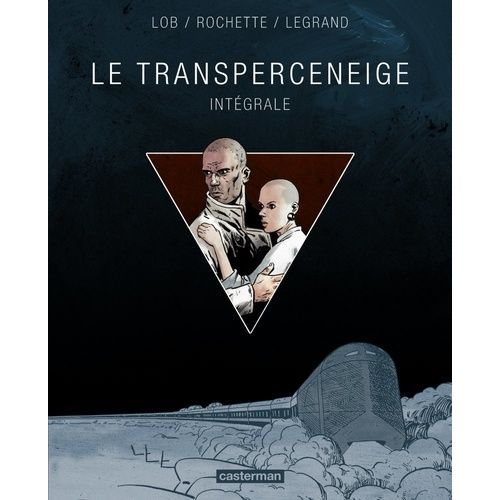 Transperceneige - Intégrale