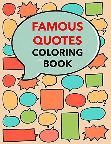 Famous Quotes Coloring Book