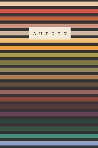 Autumn: Armocromia Quaderno A Righe Palette Autunno: Colorful Lined Notebook Autumn Palette