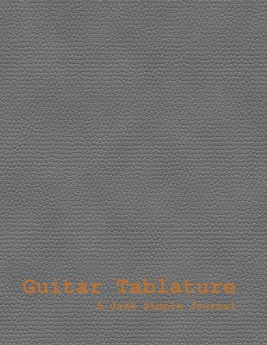 Guitar Tablature: A Jack Simple Journal | Gray (Jack Simple Guitar Tablature Paper)