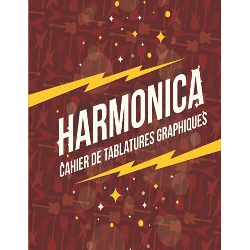 Cahier De Tablatures Graphiques: Une Méthode Visuelle Pour Noter Ses Morceaux Préférés Pour Harmonica Diatonique