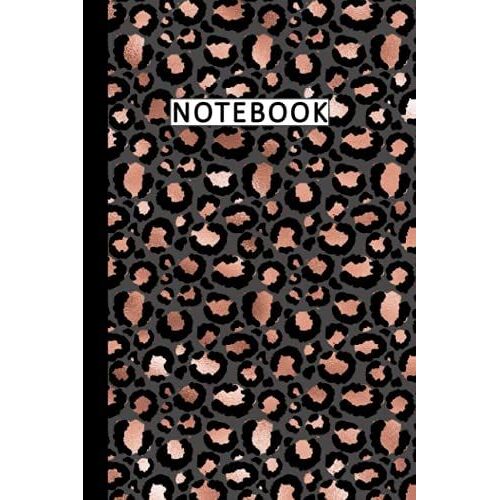 Notebook: Leopard Print Composition Notebook, College Ruled 100 Pages - Large 6 X 9