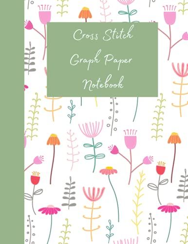 Cross Stitch Graph Paper Notebook: A4 Graph Paper Notebook Journal For Cross Stitch Patterns