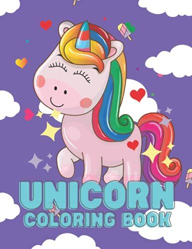 Unicorn Coloring Book For Kids: 148 Pages | 74 Designs With Blank Backside To Prevent Bleed Through [Large 8.5"X11"]: Vol. 1