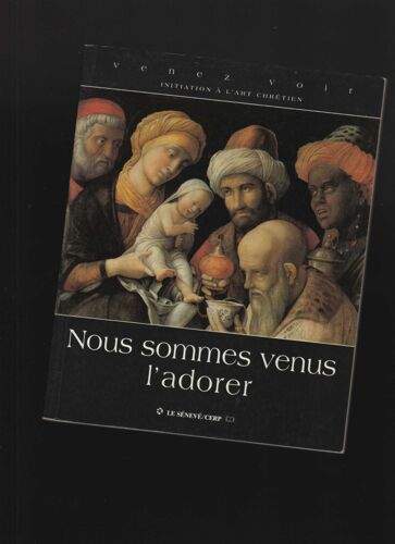 Nous Sommes Venus L'adorer