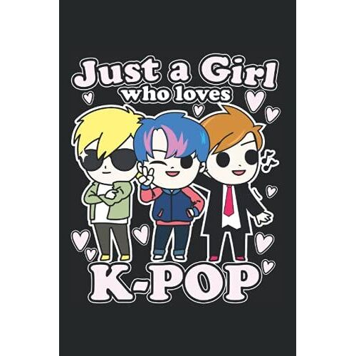K-Pop Ein Mädchen, Das K-Pop Liebt Koreanische Pop-Band: Din A5 Liniert 120 Seiten / 60 Blätter Notizbuch Notizheft Notiz-Block Lustige K-Pop Koreanische Populäre Musik Saranghae Fanartikel