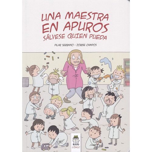 Una Maestra En Apuros : Sálvese Quien Pueda