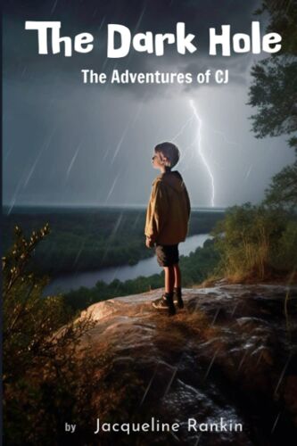 The Dark Hole: The Adventures Of Cj