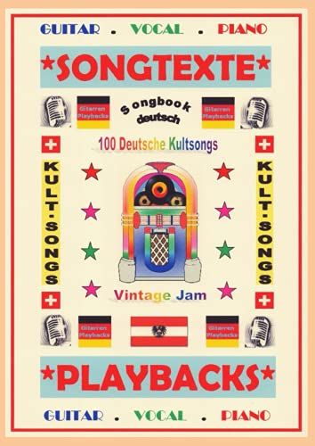 100 Deutsche Kultsongs + Gitarren-Playbacks