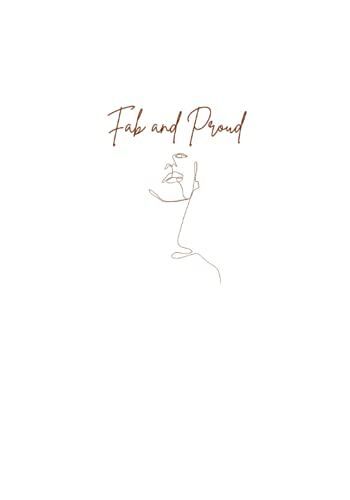 Fab And Proud: Notebook For Taking Notes, Creative Writing, Journaling, And More