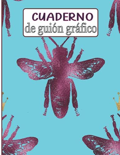 Storyboard Cuaderno De Guion Grafico: Cuaderno De Bocetos De Guión Gráfico En Blanco, Libro De Plantillas De Ilustraciones Con Paneles, 120 Páginas