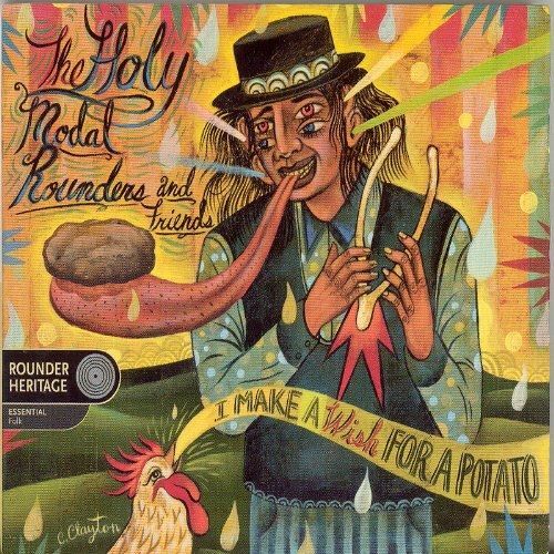 I Make A Wish For A Potato Holy Modal Rounders