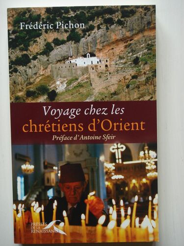 Voyage Chez Les Chrétiens D'orient