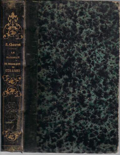 Le Barreau De Bordeaux De 1775 A 1815