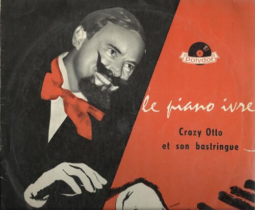 Le Piano Ivre - Red Sails In The Sunset, Lena From Palesteena, The Darktown Strutters Ball, If You Knew Susie, Indiana, Oh Johnny, I'll Always Be In Love With You, Alabamy Bound (25cm)