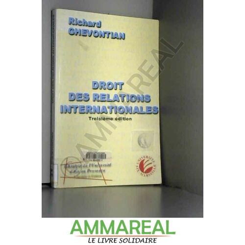 Droit Des Relations Internationales. 3 Édition