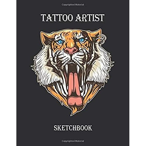 Tattoo Artist Sketchbook: Tattoo Designs Sketchbook Perfect Gift For Tattoo Artists
