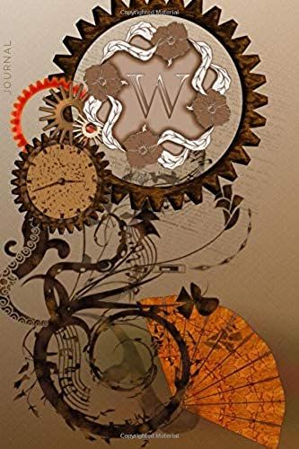 Journal: Steampunk Theme With Monogram Initial W Lined, Soft Cover, 6x9 Notebook Composition Book, Diary, Organizer