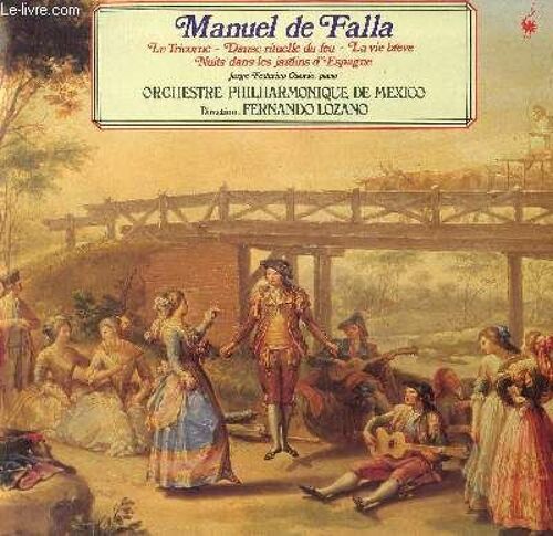Disque Vinyle 33t Le Tricorne, Danse Rituelle Du Feu, La Vie Breve, Nuits Dans Les Jardins D'espagne